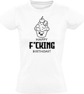Happy Fcking Birthday Dames t-shirt | gefeliciteerd | verjaardagskado | jarig | Wit