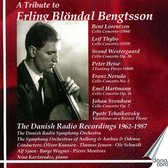 Tribute to Erling Blöndal Bengtsson: The Danish Radio Recordings, 1962-1987