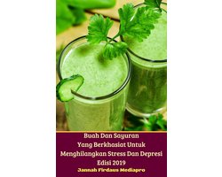 Buah Dan Sayuran Yang Berkhasiat Untuk Menghilangkan Stress Dan Depresi Edisi 2019