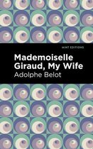 Mint Editions (Reading With Pride) - Mademoiselle Giraud, My Wife
