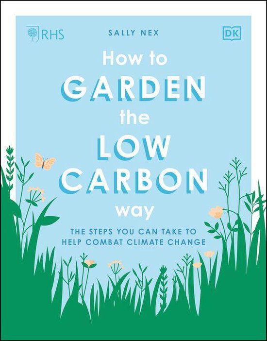 Foto: Rhs how to garden the low carbon way