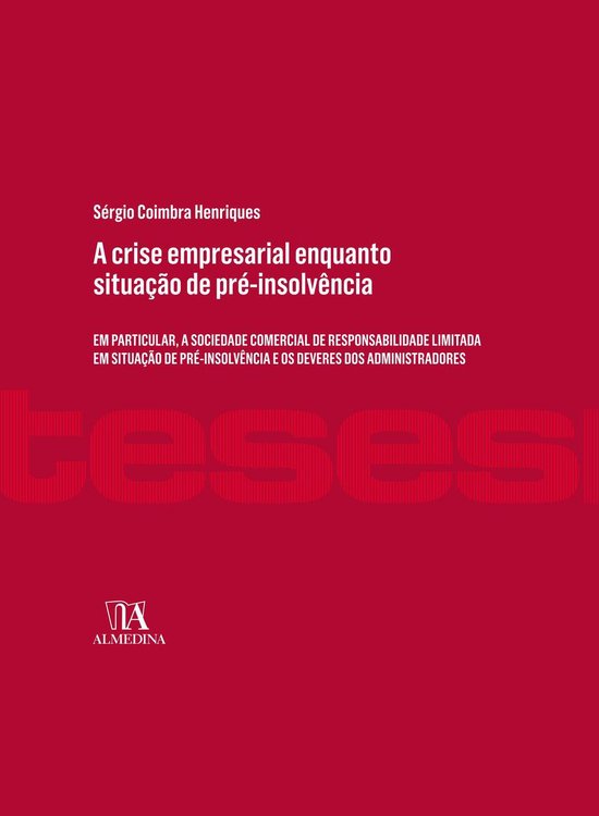 A crise empresarial enquanto situação de pré-insolvência - cover