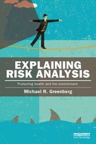 Earthscan Risk in Society - Explaining Risk Analysis