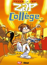 Zap Collège 2 - Zap Collège - Tome 02