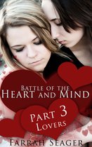 Battle Of The Heart And Mind 3: Lovers