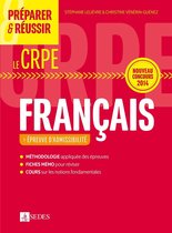 Préparer et réussir le CRPE - Épreuve d'admissibilité de Français