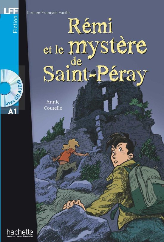 Couverture du livre 'Rémi et le mystère de Saint-Péray'. Deux enfants escaladent une ruine en pierre. Inclut un CD AUDIO.