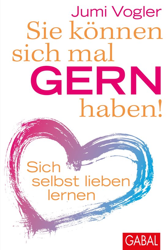Dein Leben - Sie können sich mal gern haben! - cover