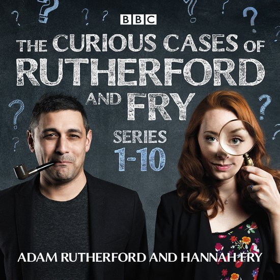 The Curious Cases of Rutherford and Fry: Series 1-10 - cover