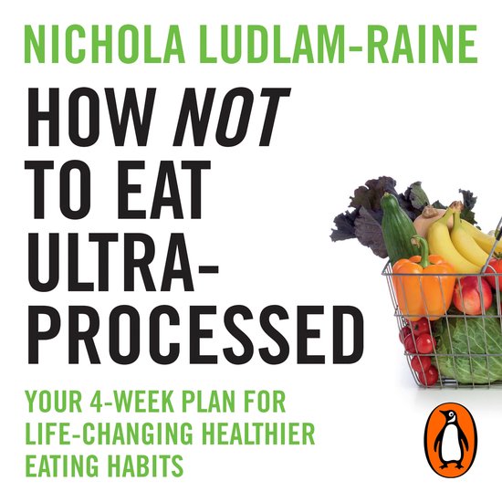 How Not to Eat Ultra-Processed - cover