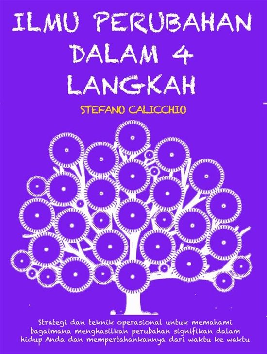 ILMU PERUBAHAN DALAM 4 LANGKAH: Strategi dan teknik operasio ... - cover