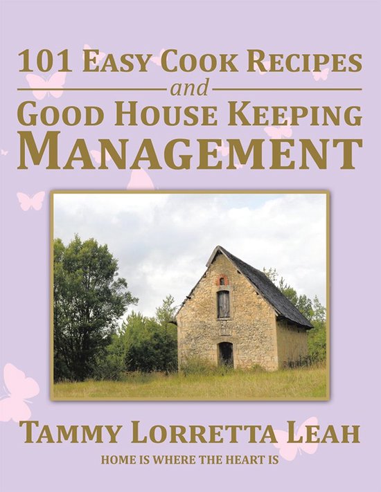101 Easy Cook Recipes and Good House Keeping Management - cover