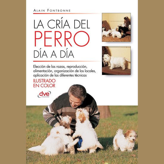 La cría del perro día a día - cover