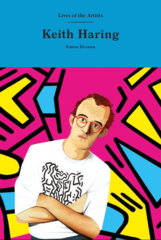 Lives of the Artists - Keith Haring - cover