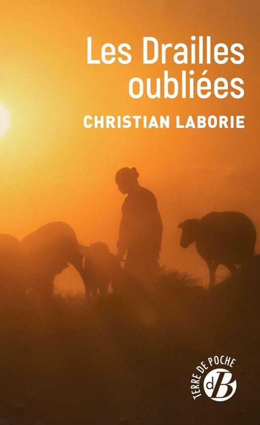 Terre de poche - Les Drailles oubliées