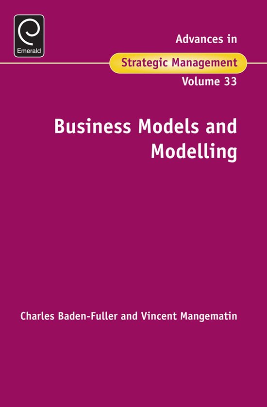 Advances in Strategic Management 33 - Business Models and Mo ... - cover