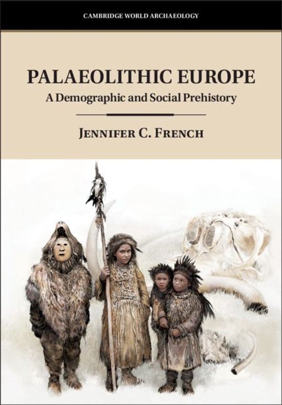Cambridge World Archaeology - Palaeolithic Europe - cover