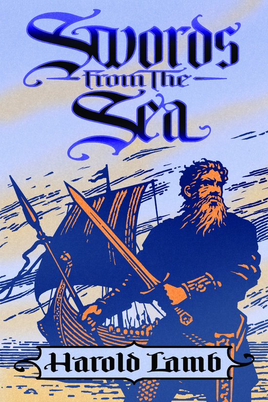 Boekomslag voor 'Swords from the Sea' met een Viking krijger met zwaard en speer voor een schip.