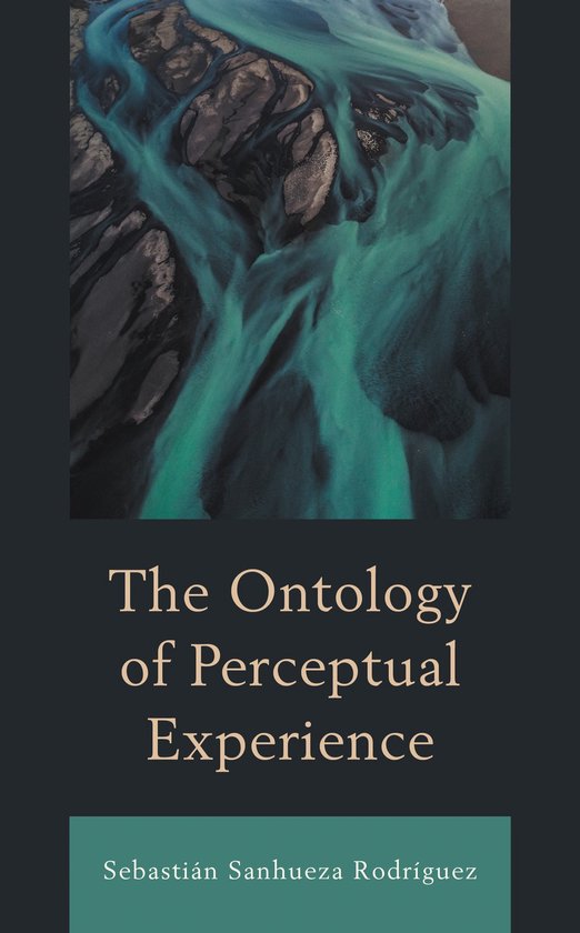 The Ontology of Perceptual Experience - cover