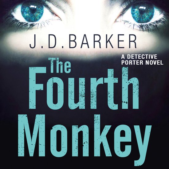 A Detective Porter novel-The Fourth Monkey - cover