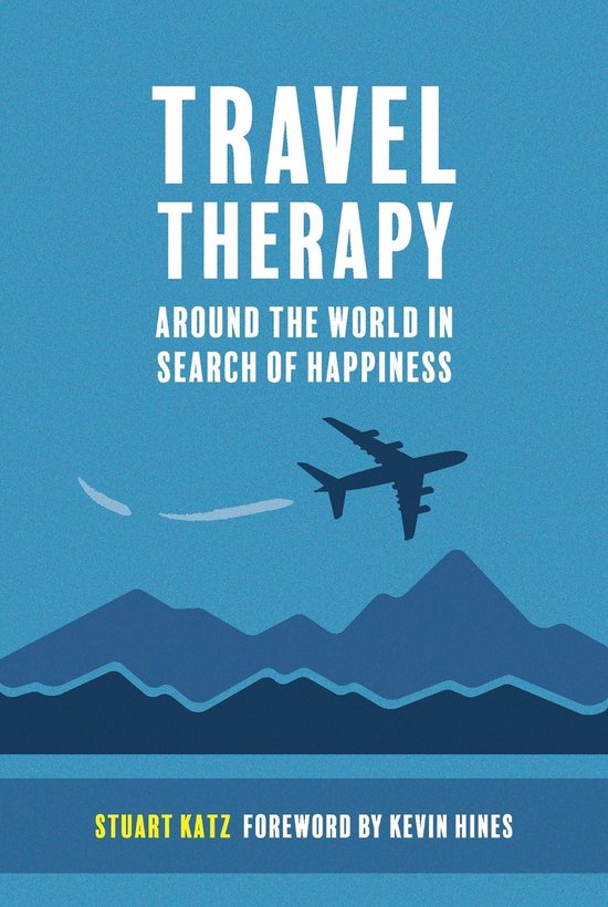 Travel Therapy: Around The World In Search Of Happiness - cover