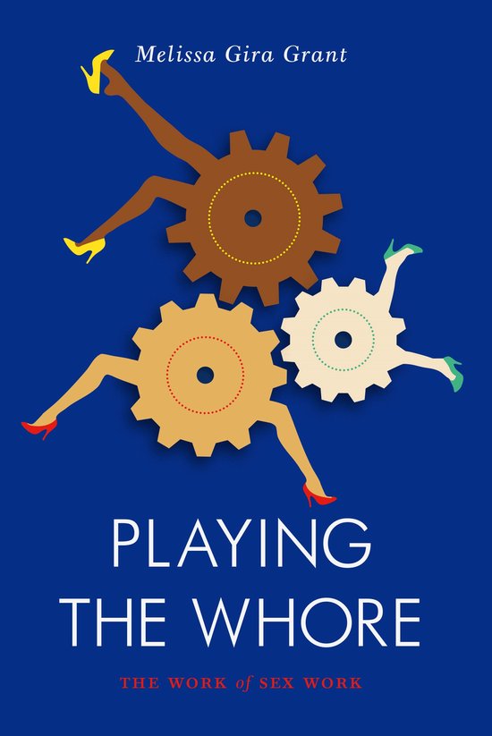 Playing The Whore