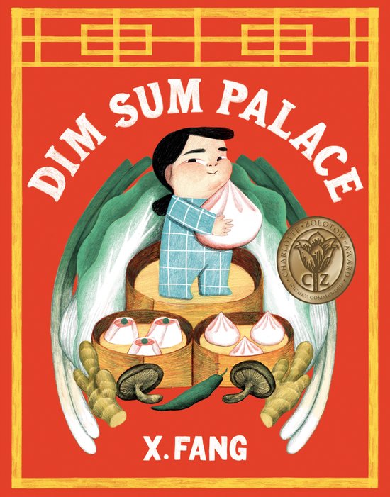 Boekcover: Een jong kind in een blauw geruite pyjama houdt een dim sum vast, omringd door scallions, gember en paddestoelen. Met de tekst 'DIM SUM PALACE' en 'X. FANG'.