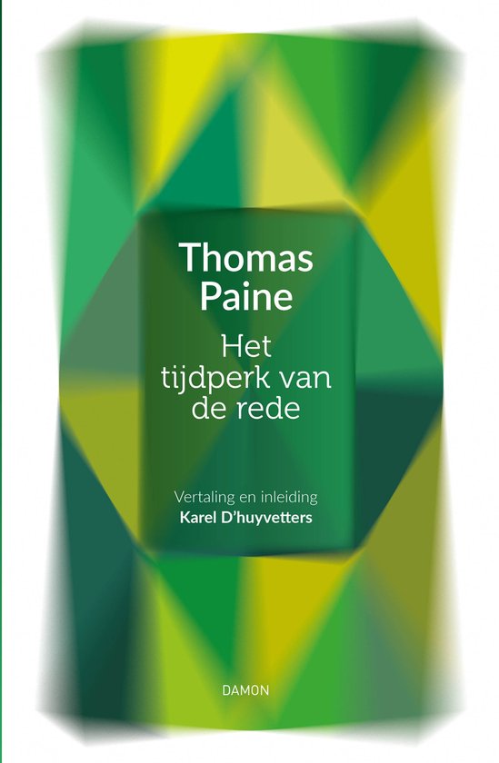 Vrijdenkers 4 - Thomas Paine, Het tijdperk van de rede