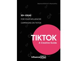 TikTok: A Creative Guide