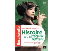 Bescherelle - Chronologie de la littérature française - Nouvelle édition
