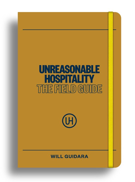Unreasonable Hospitality - Unreasonable Hospitality: The Fie ... - cover