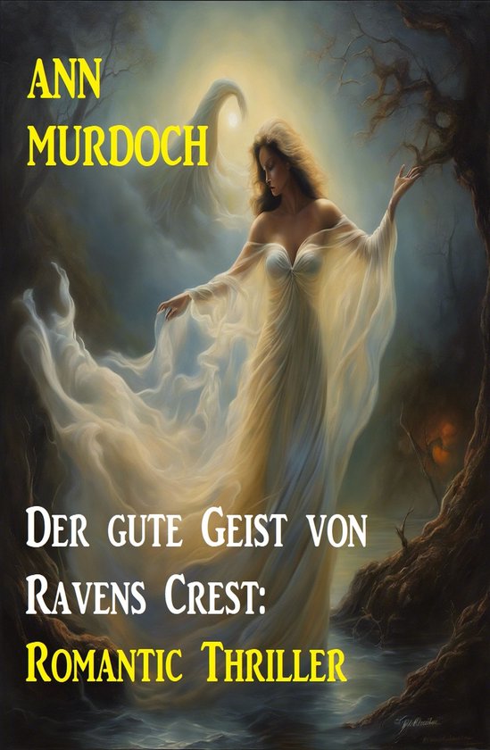 Der gute Geist von Ravens Crest: Romantic Thriller - cover