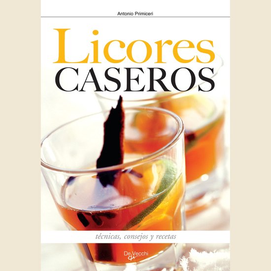 Cómo hacer los licores en casa - cover