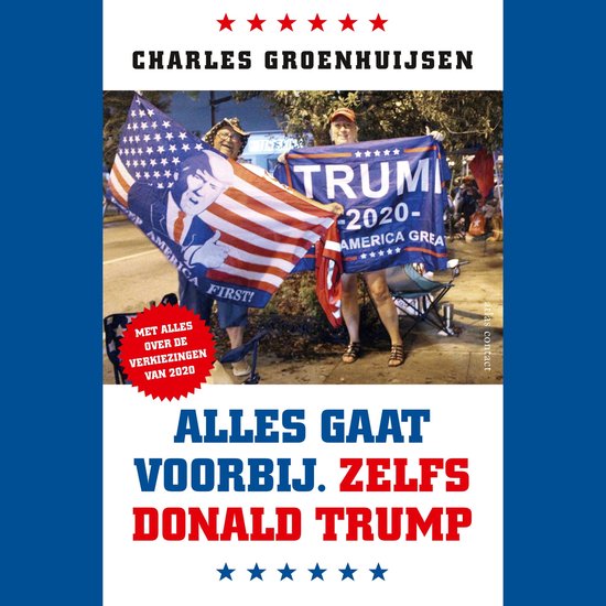 Alles gaat voorbij. Zelfs Donald Trump - cover