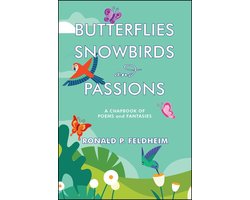 Butterflies Snowbirds and Passions