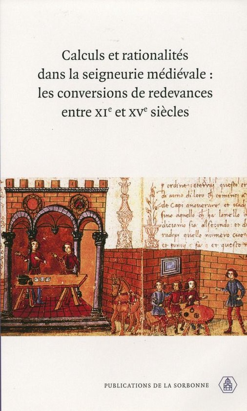 Histoire ancienne et médiévale - Calculs et rationalités  ... - cover