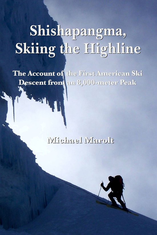 Shishapangma, Skiing the Highline - cover