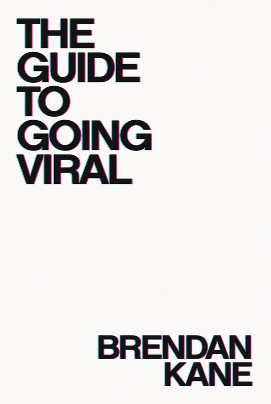 The Guide to Going Viral - cover