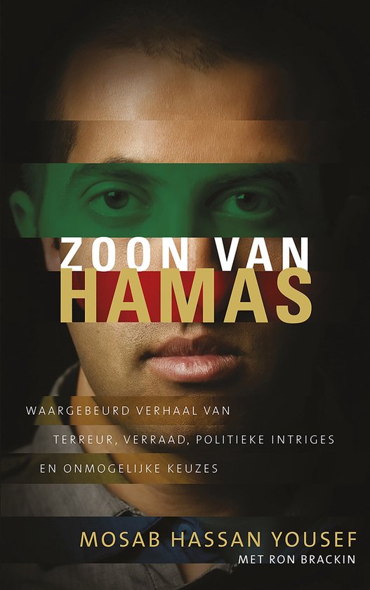 Livre "Zoon van Hamas" avec le visage de Mosab Hassan Yousef et le texte "HISTOIRE VÉCUE DE TERREUR, TRAHISON, INTRIGUES POLITIQUES ET CHOIX IMPOSSIBLES".
