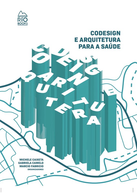 Codesign e arquitetura para a saúde - cover