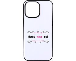 Hacebo® - beau tea ful telefoonhoesje - Thee - mooie mensen die houden van thee - telefoonhoesjes - verjaardag - cadeau - kado - geschenk - hoesje geschikt voor iPhone 16 Pro Max