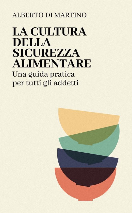La Cultura della Sicurezza Alimentare - cover