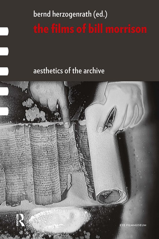 Framing Film-The Films of Bill Morrison - cover