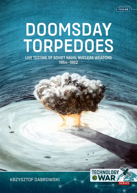 Technology@War- Doomsday Torpedoes