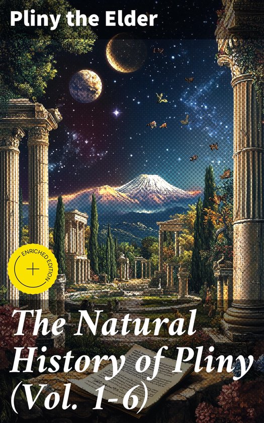 The Natural History of Pliny (Vol. 1-6) - cover