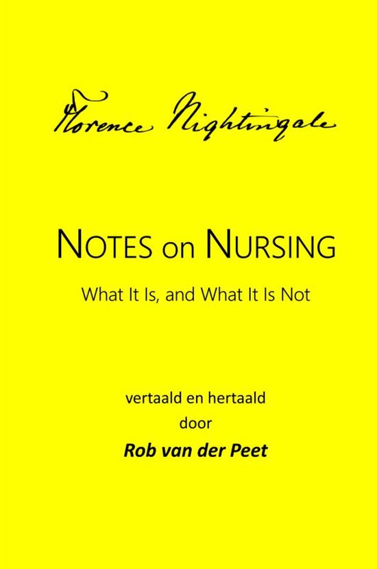 Notes on Nursing: What It Is, and What It Is Not - cover
