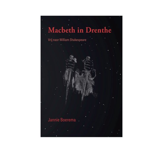 Macbeth in Drenthe