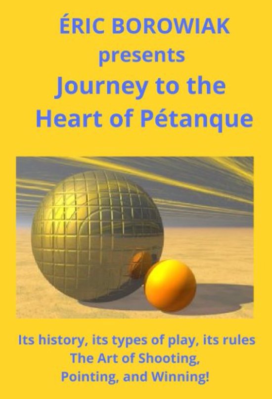 Journey to the Heart of Pétanque - cover