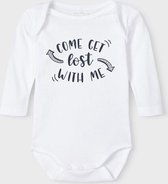 Baby Rompertje met tekst 'Come get lost with me' |Lange mouw l | wit zwart | maat 50/56 | cadeau | Kraamcadeau | Kraamkado