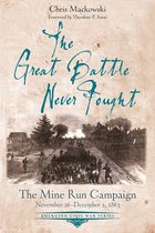 Emerging Civil War Series - The Great Battle Never Fought